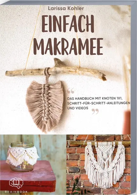 larissa kohler einfach makramee handbuch