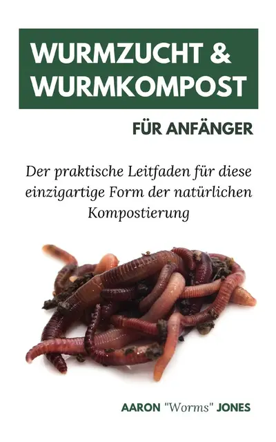 wurmzucht wurmkompost leitfaden