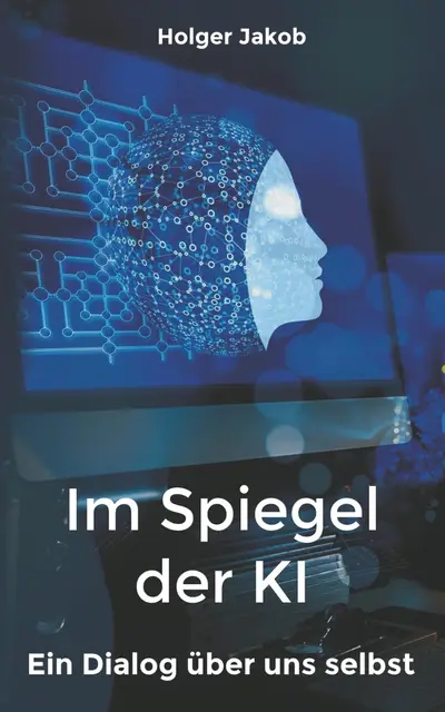 Im Spiegel der KI: Ein Dialog über uns selbst